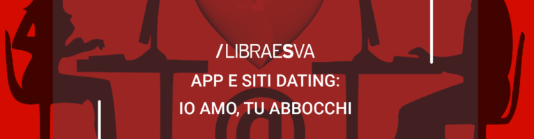 Libraesva: app e siti dating